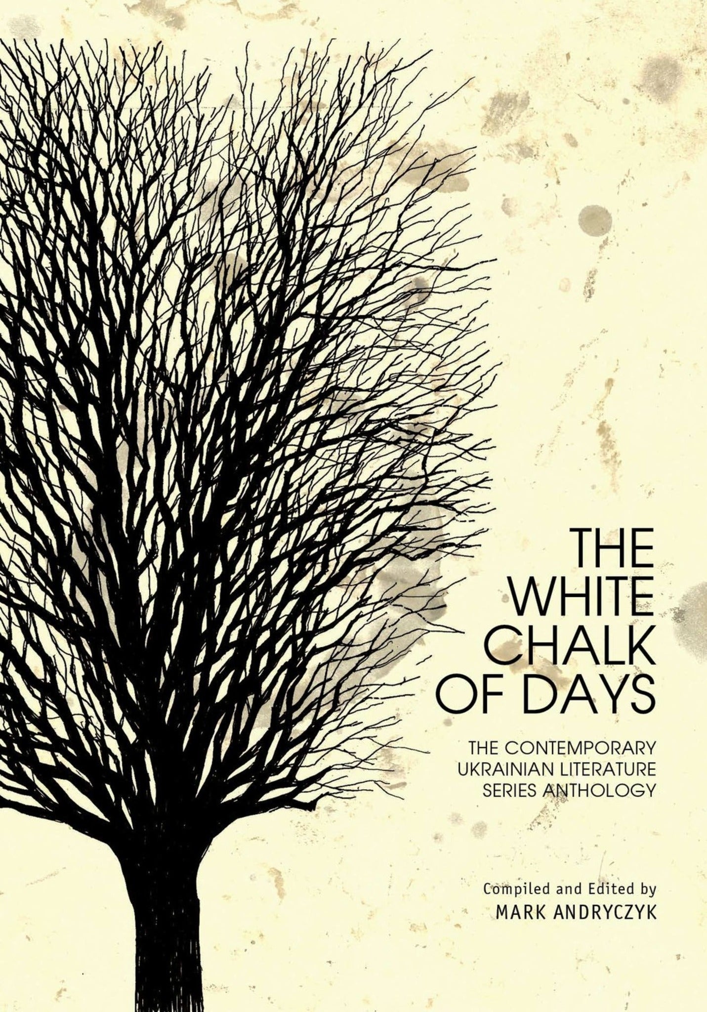 Cover image for The White Chalk of Days ISBN 9781618118622